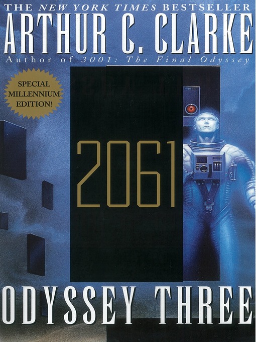 Title details for 2061: Odyssey Three by Arthur C. Clarke - Wait list
